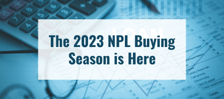 The 2023 NPL Buying Season is Here